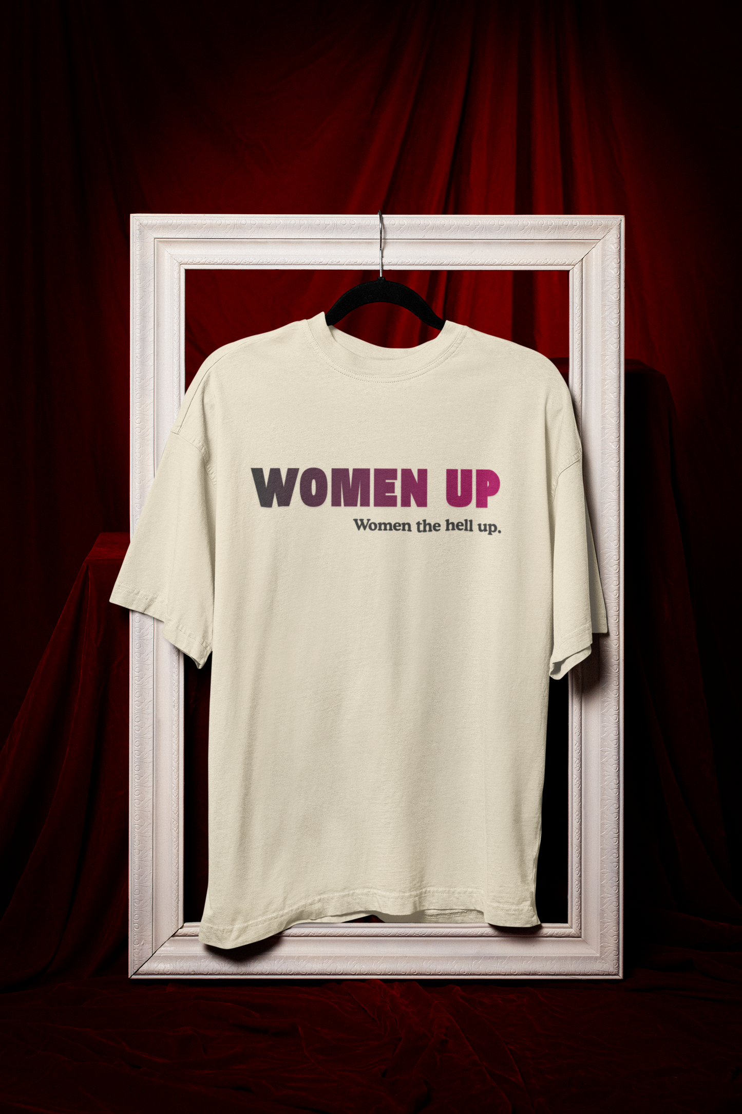 Don't Bakwas Me - Powerful Feminist Oversized Tshirt