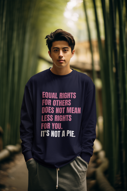 Not a Pie-Bold Comfort Unisex Sweatshirt