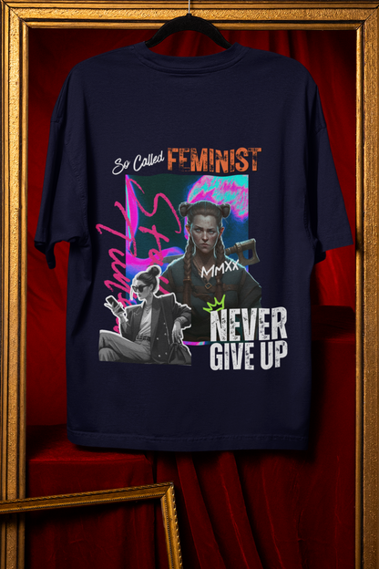 So Called Feminist - Powerful Feminist Oversized Tshirt