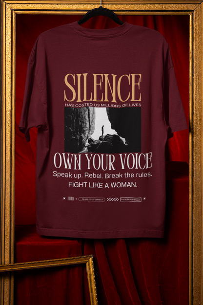 Silence - Powerful Feminist Oversized T-shirt