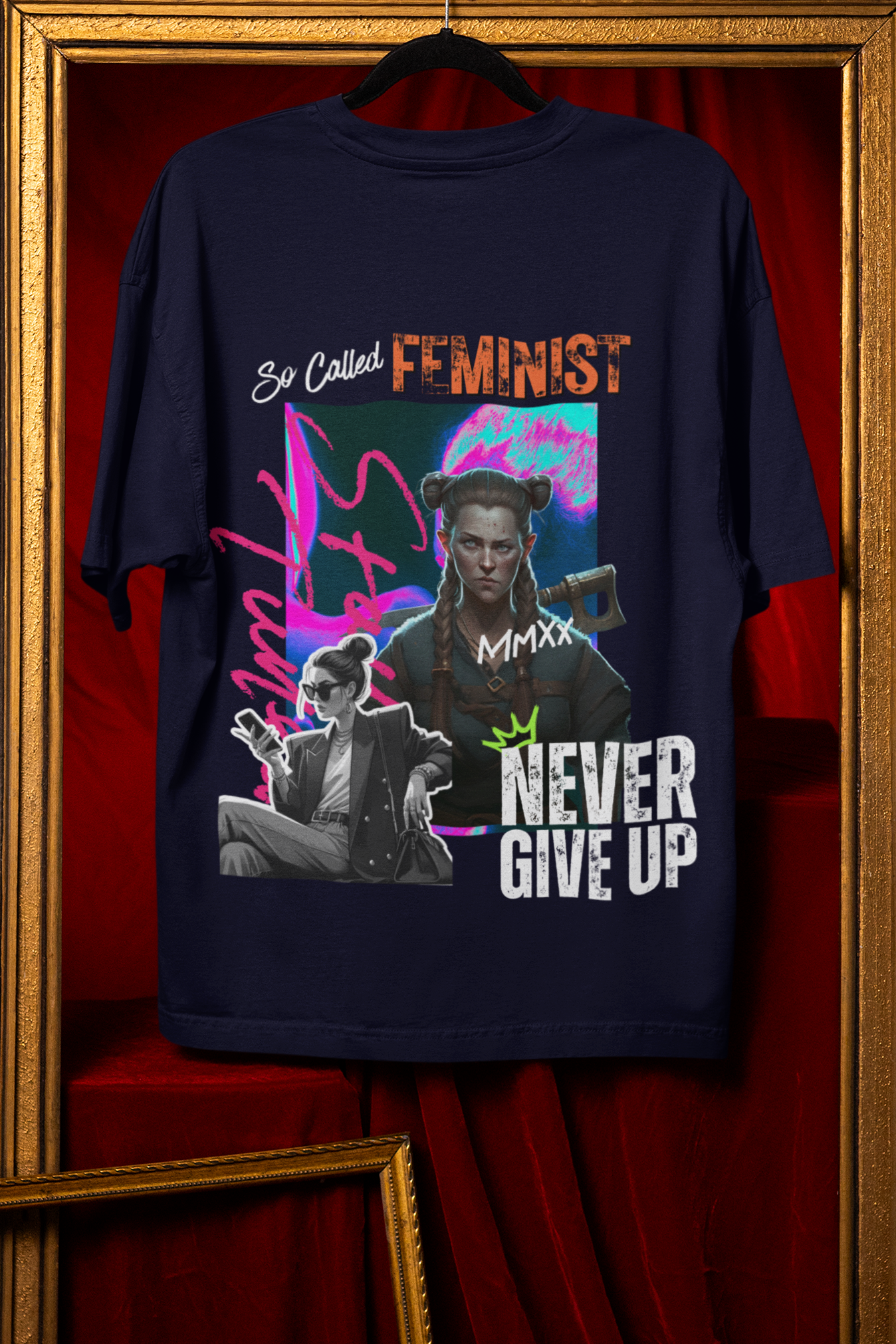 Never Give Up - Powerful Feminist Oversized T-shirt