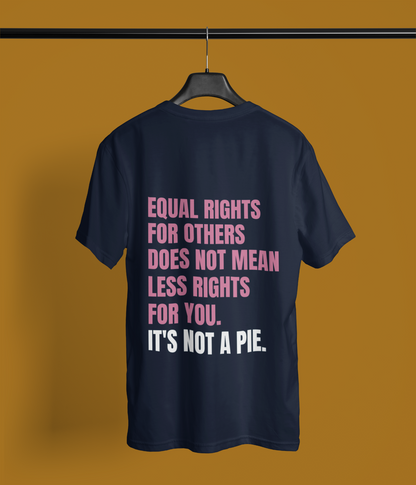 It's not a PIE | Feminist Oversized T-shirt