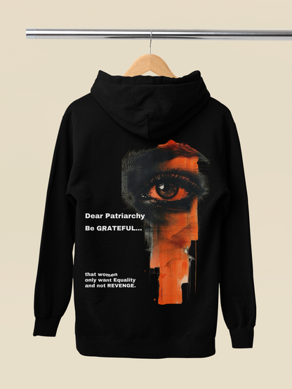 Be Grateful | Feminist Oversized Unisex T-shirt Sweatshirt & Hoodie