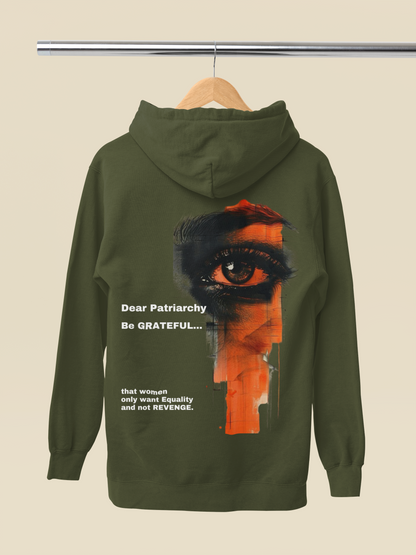 Be Grateful | Feminist Oversized Unisex T-shirt Sweatshirt & Hoodie