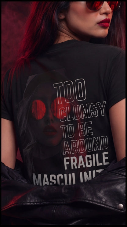 Fragile Masculinity - Powerful Feminist Oversized T-shirt