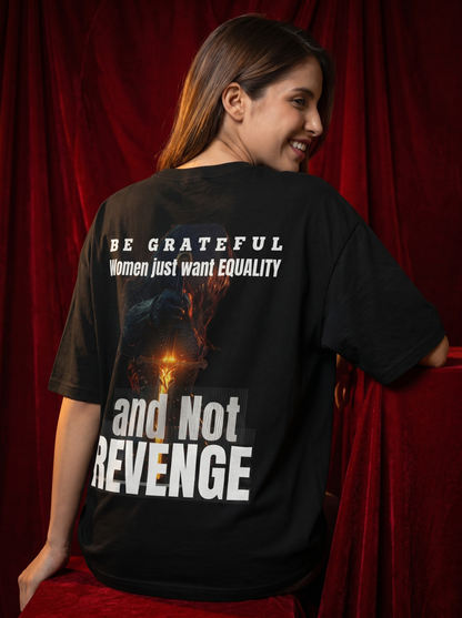 Not Revenge - Powerful Feminist Oversized T-shirt