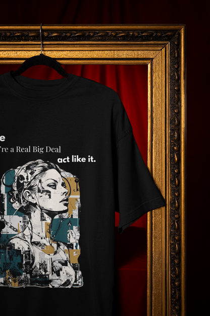 Act Like It - Premium Feminist Oversized T-shirt
