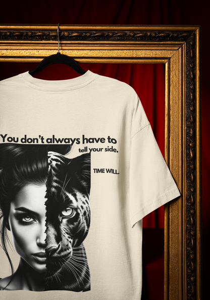 Time Will - Powerful Feminist Oversized T-shirt