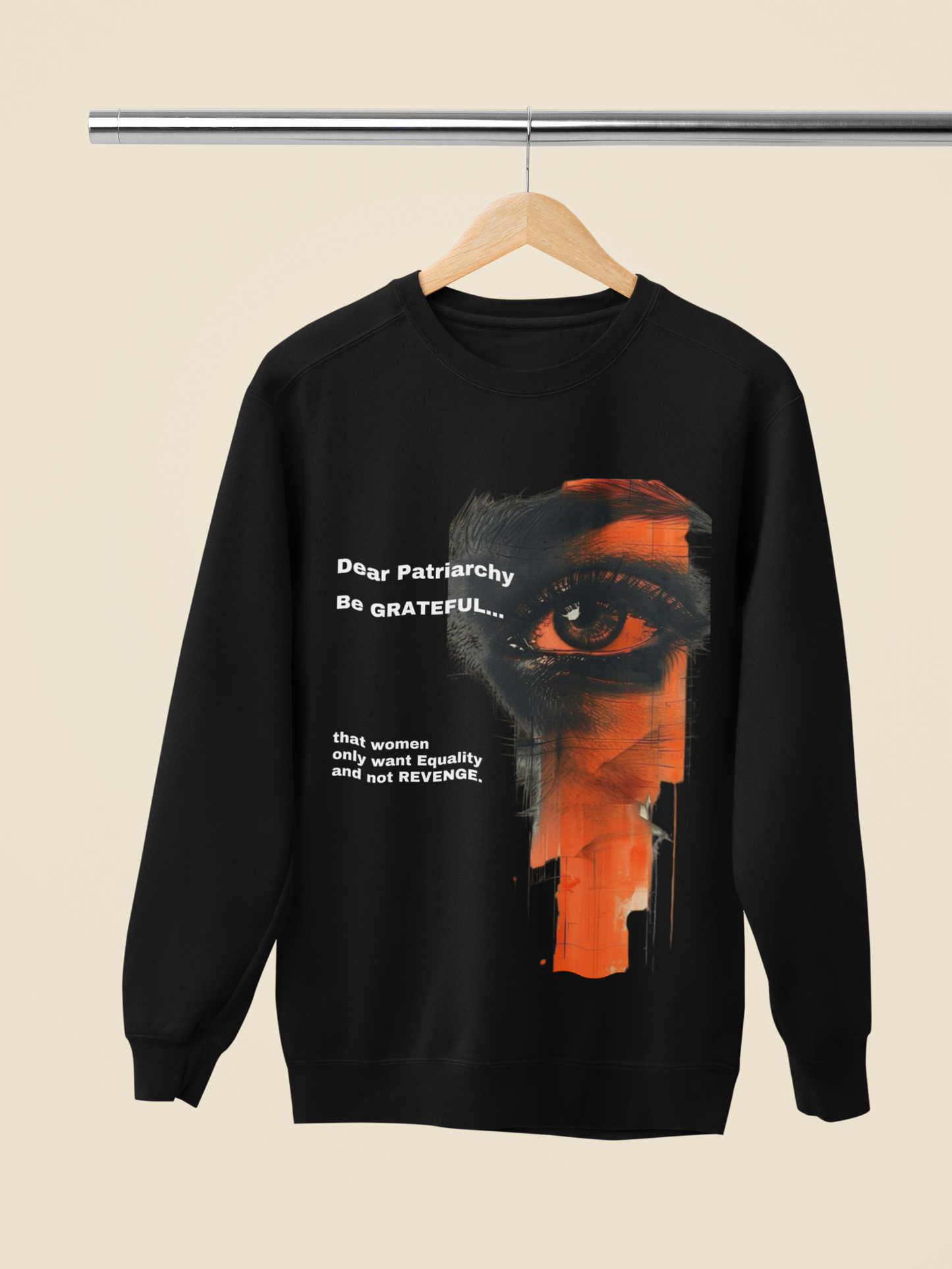 Be Grateful | Feminist Oversized Unisex T-shirt Sweatshirt & Hoodie