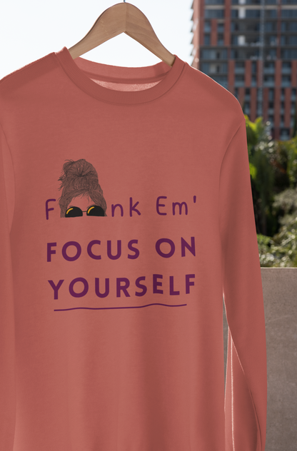 Foon'k em-Bold Comfort Unisex Sweatshirt