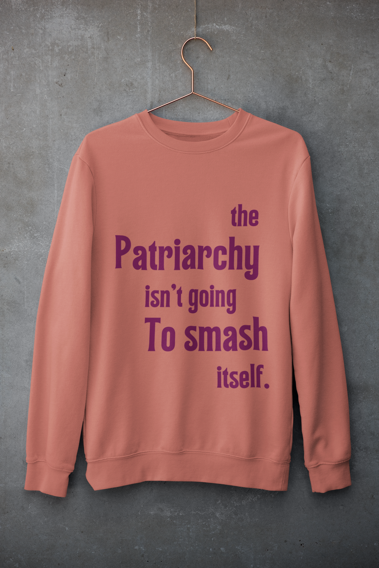 The Patriarchy-Bold Comfort Unisex Sweatshirt