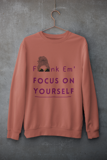 Foon'k em-Bold Comfort Unisex Sweatshirt