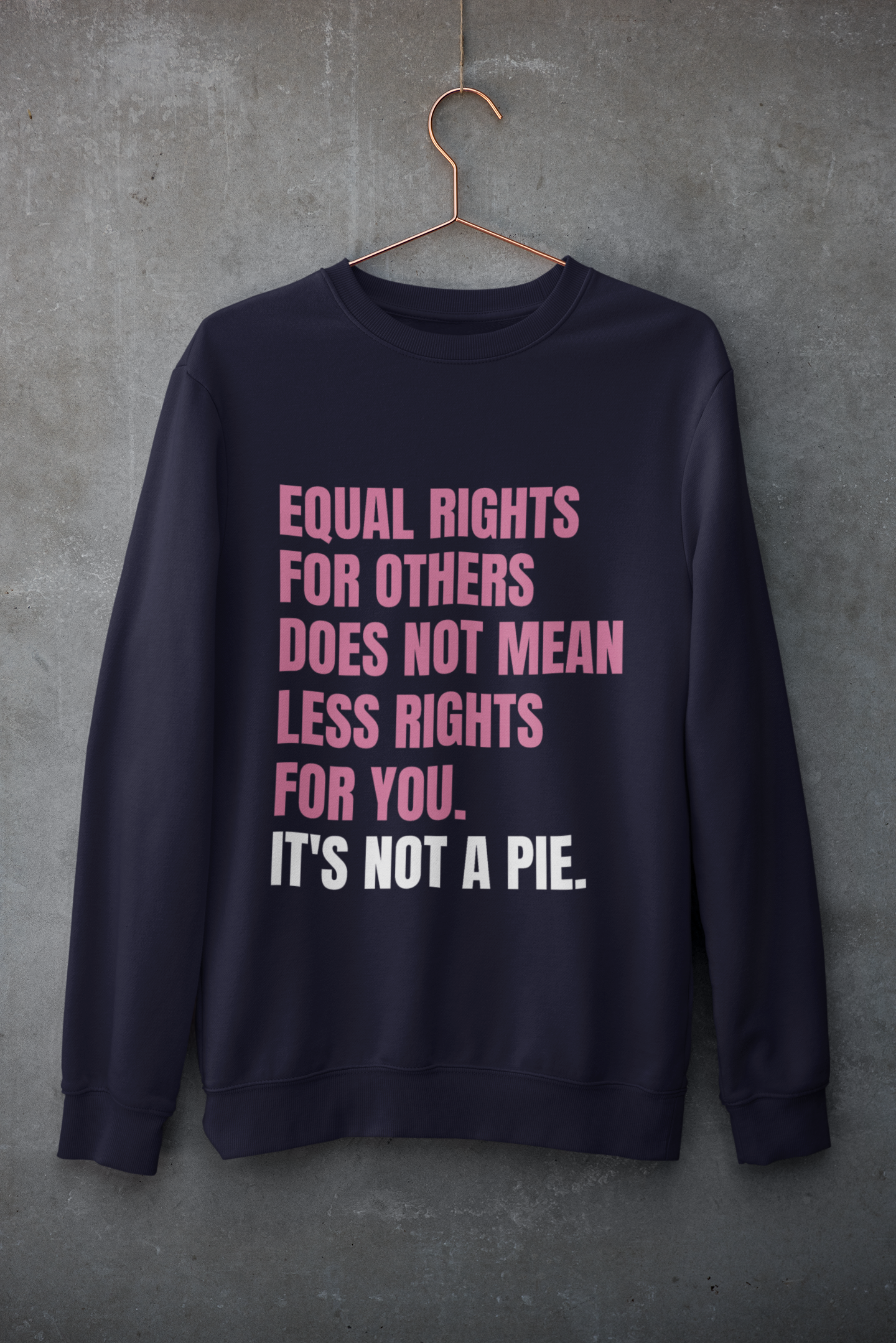 Not a Pie-Bold Comfort Unisex Sweatshirt