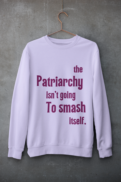 The Patriarchy-Bold Comfort Unisex Sweatshirt