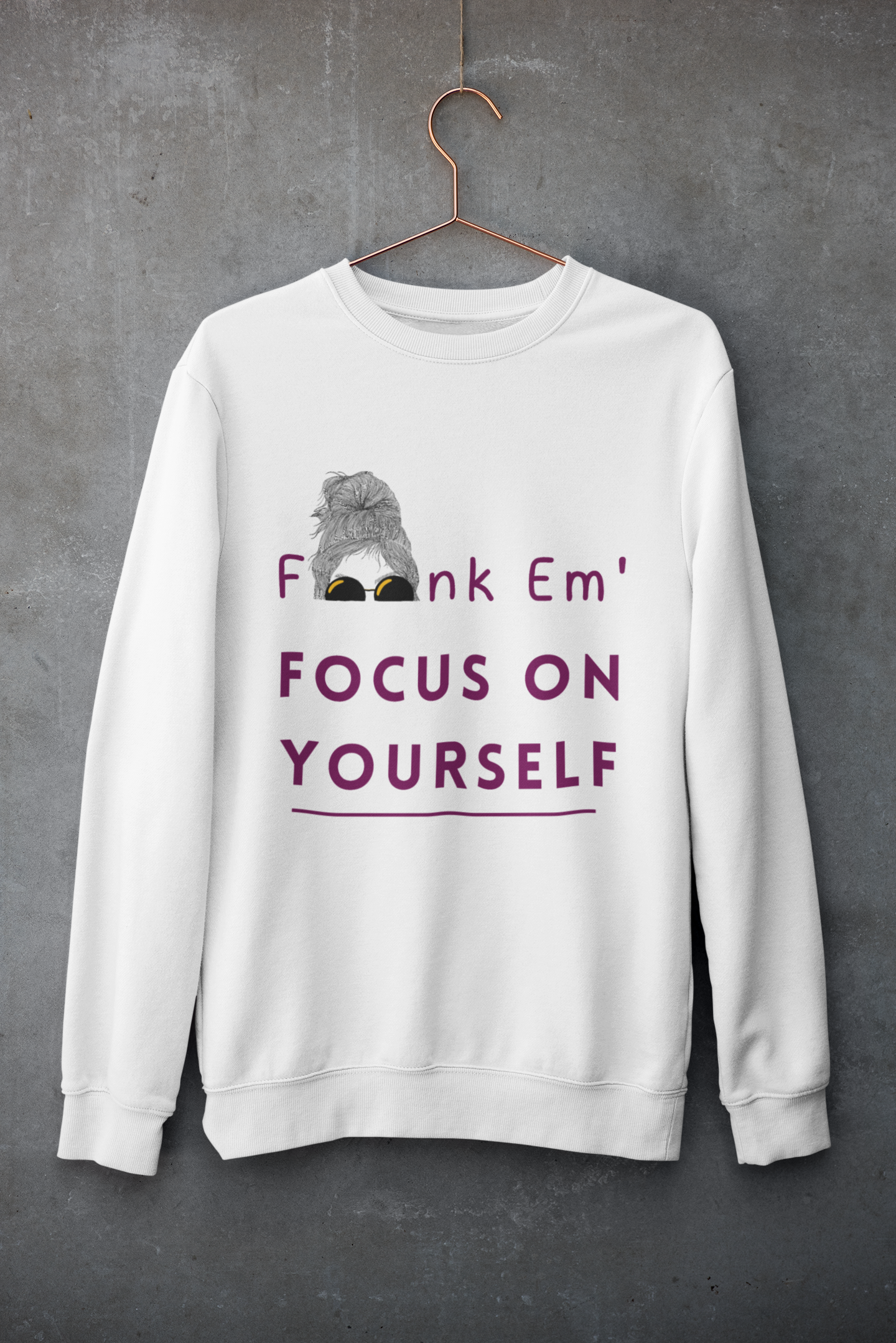 Foon'k em-Bold Comfort Unisex Sweatshirt
