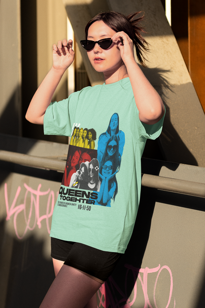 Queens Together | Feminist Oversized Unisex T-shirt