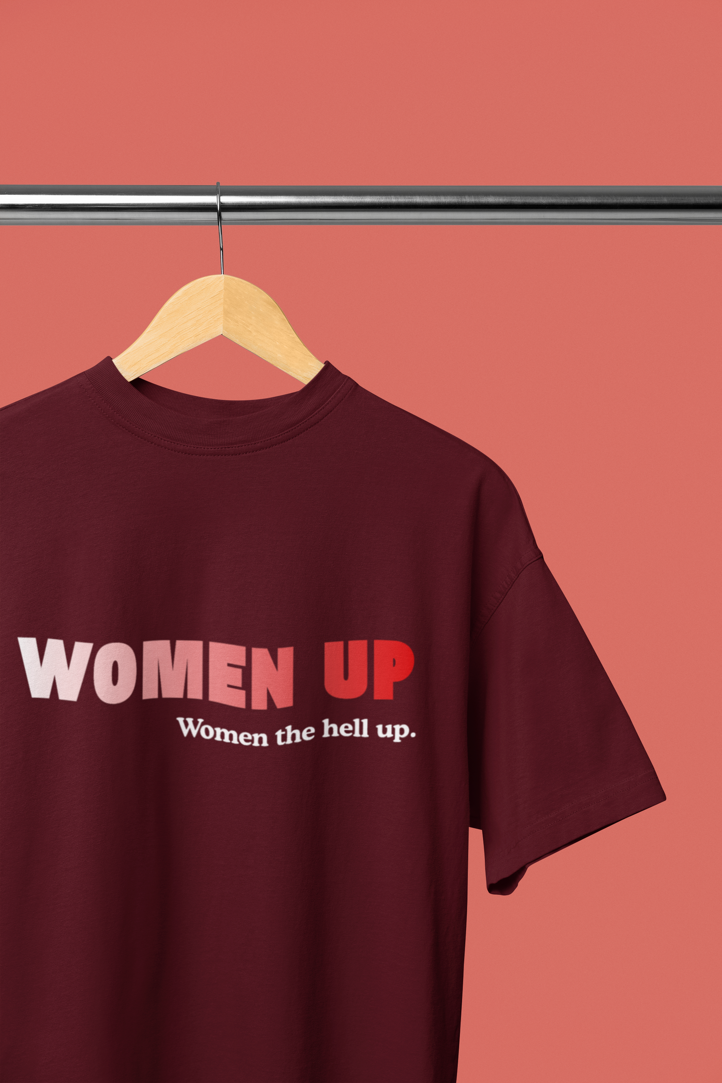 Well Behaved Women - Powerful Feminist Oversized T-shirt