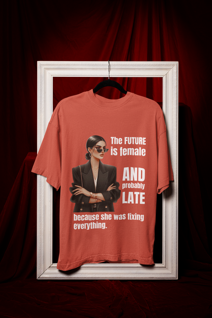 Future is Female | Feminist Oversized Unisex T-shirt