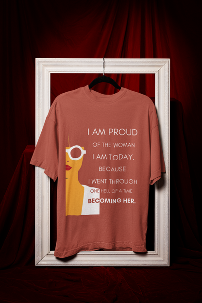 Becoming Her | Feminist Oversized Unisex T-shirt