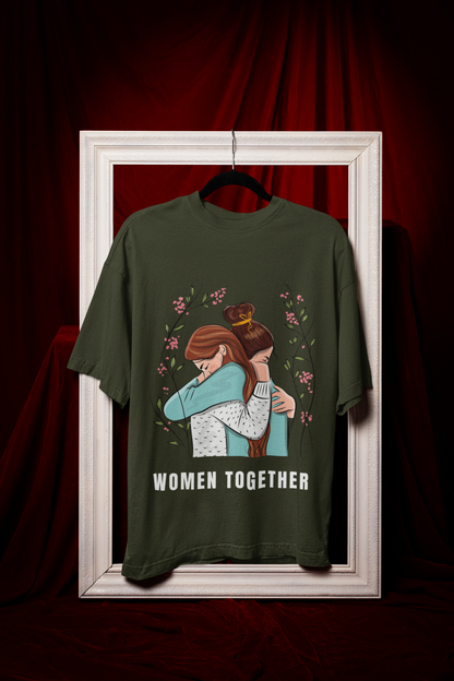 Women Together | Feminist Oversized Unisex T-shirt