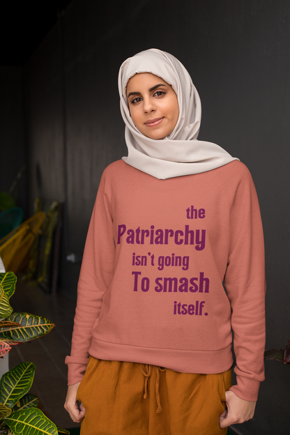 The Patriarchy-Bold Comfort Unisex Sweatshirt